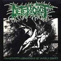 Deteriorot : Manifested Apparitions of Unholy Spirits